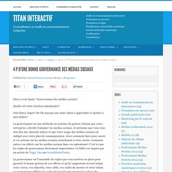 4 P d’une bonne gouvernance des médias sociaux - Titan Interactif