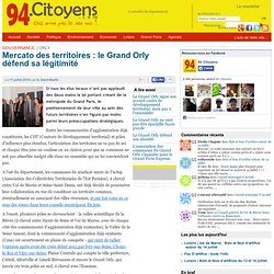 Mercato des territoires : le Grand Orly défend sa légitimité