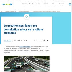 Le gouvernement lance une consultation autour de la voiture autonome