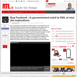 Bug Facebook : le gouvernement saisit la CNIL et veut des explications