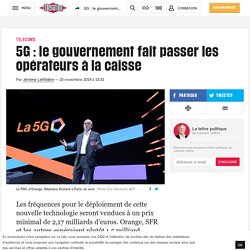 5G : le gouvernement fait passer les opérateurs à la caisse