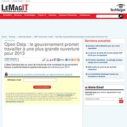 Open Data : le gouvernement promet travailler à une plus grande ouverture pour 2013