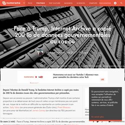 Face à Trump, Internet Archive a copié 200 To de données gouvernementales au cas où - Politique