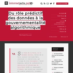 Du rôle prédictif des données à la gouvernementalité algorithmique