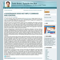 Todd Biske: Outside the Box » Blog Archive » Governance does not