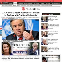 U.N. Chief: ‘Global Governance' Solution for Problematic 'National Interests'