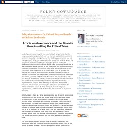 Policy Governance - Dr. Richard Biery on Boards and Ethical Leadership