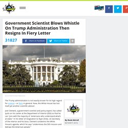 Government Scientist Blows Whistle On Trump Administration Then Resigns In Fiery Letter