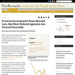 Trust in Government Nears Record Low, But Most Federal Agencies Are Viewed Favorably