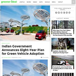 Indian Government Announces Eight-Year Plan for Green Vehicle Adoption