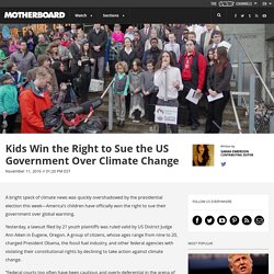 Kids Win the Right to Sue the US Government Over Climate Change