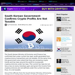 South Korean Government Confirms Crypto Profits Are Not Taxable