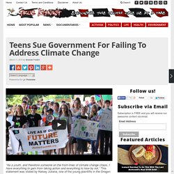 Teens Sue Government For Failing To Address Climate Change