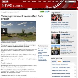 Turkey government freezes Gezi Park project until ruling
