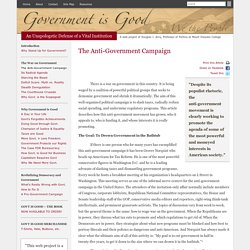 Government is Good - The Anti-Government Campaign