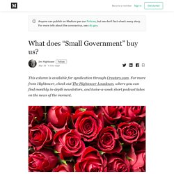 What does “Small Government” buy us? - Jim Hightower - Medium