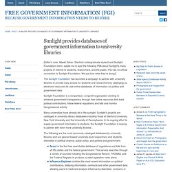 Sunlight provides databases of government information to university libraries