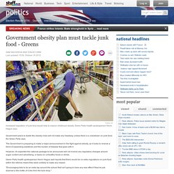 Government obesity plan must tackle junk food - Greens