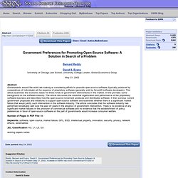 Government Preferences for Promoting Open-Source Software: A Solution in Search of a Problem by Bernard Reddy, David Evans