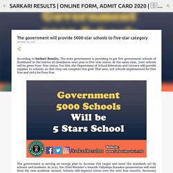 The government will provide 5000-star schools to five-star category