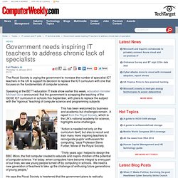Government needs inspiring IT teachers to address chronic lack of specialists