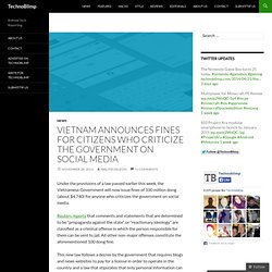 Vietnam Announces Fines for Citizens who Criticize the Government on Social Media