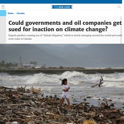 Could governments and oil companies get sued for inaction on climate change?