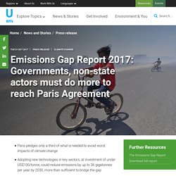 Governments, non-state actors must do more to reach Paris Agreement