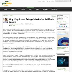 Why I Squirm at Being Called a Social Media Expert