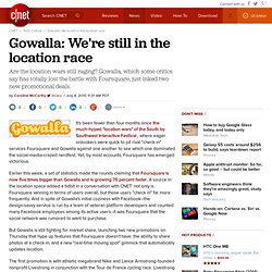 Gowalla: We're still in the location race