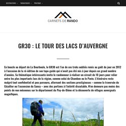 GR30 : le Tour des Lacs d'Auvergne - Carnets de Rando