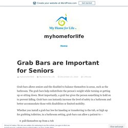 Grab Bars are Important for Seniors