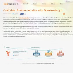 Grab video from 10,000 sites with Downloader 3.0