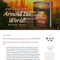 Teach the Bridge Home (GRA#19 GRABridge #ProjectLIT) – Padma, author & speaker