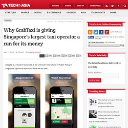 Why GrabTaxi is giving Singapore's largest taxi operator a run for its money