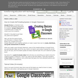 How to Create Self-Grading Quizzes in Google Classroom
