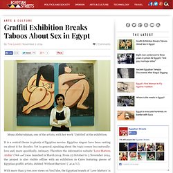 Graffiti Exhibition Breaks Taboos About Sex in Egypt