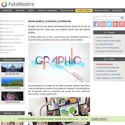 Diseño gráfico, la evolución y las tendencias