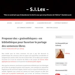 Proposer des « grainothèques » en bibliothèque pour favoriser le partage des semences libres – – S.I.Lex –