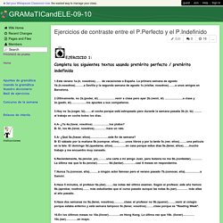 GRAMaTICandELE-09-10 - Ejercicios de contraste entre el P.Perfecto y el P.Indefinido