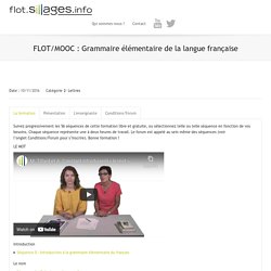 FLOT/MOOC : Grammaire élémentaire de la langue française (sans inscription, ouverture permanente)