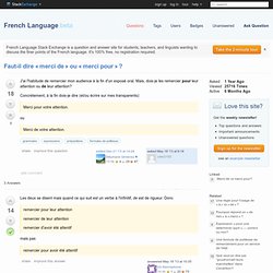 grammaire - Faut-il dire « merci de » ou « merci pour » ? - French Language Stack Exchange