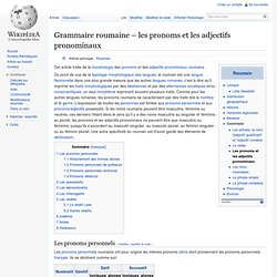 Grammaire roumaine – les pronoms et les adjectifs pronominaux