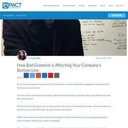 How Bad Grammar is Affecting Your Company’s Bottom Line