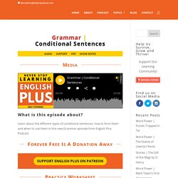 Conditional Sentences - English Plus Podcast