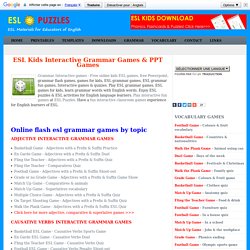 ESL Fun Grammar Games, ESL Interactive Grammar Quizzes