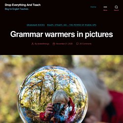 Grammar warmers in pictures – Drop Everything And Teach