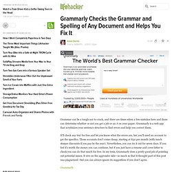 Grammarly Checks the Grammar and Spelling of Any Document and Helps You Fix It