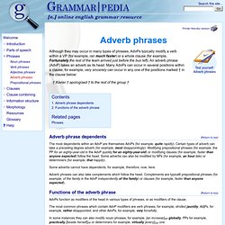 Grammarpedia - Adverb phrases