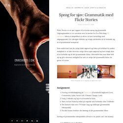 Sprog for sjov: Grammatik med Flickr Stories - INKSHED